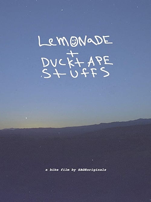 Lemonade + Ducktape Stuffs movie poster