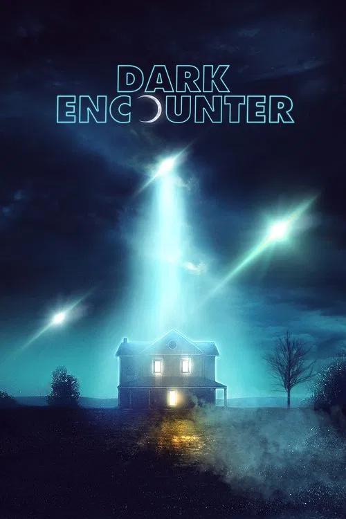 Dark Encounter movie poster