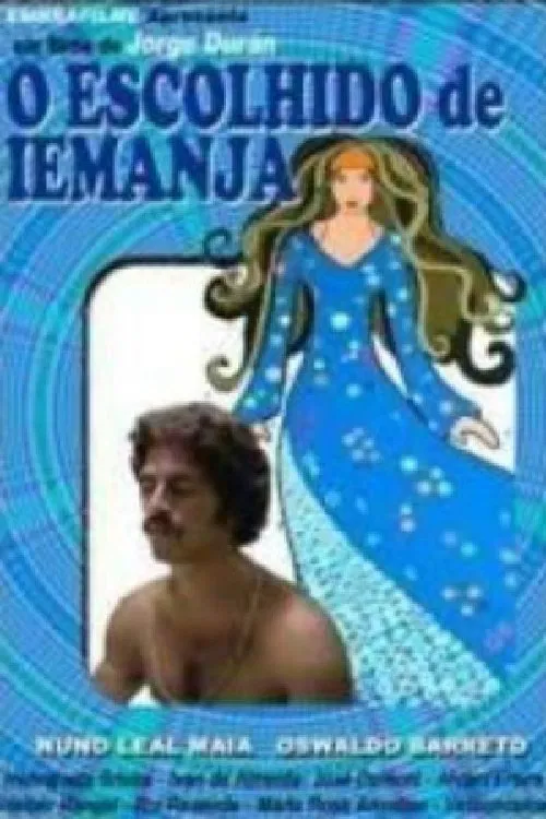Poster do filme O Escolhido de Iemanjá