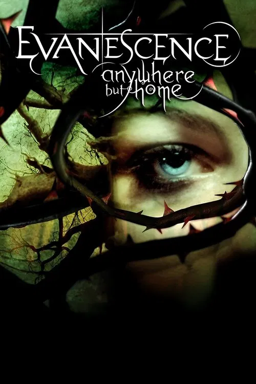 Evanescence: Anywhere But Home movie poster