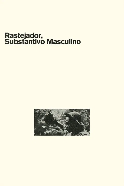 Rastejador, Substantivo Masculino movie poster