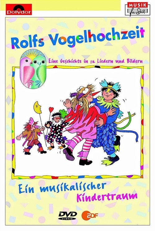 Rolf Zuckowski - Rolfs Vogelhochzeit movie poster