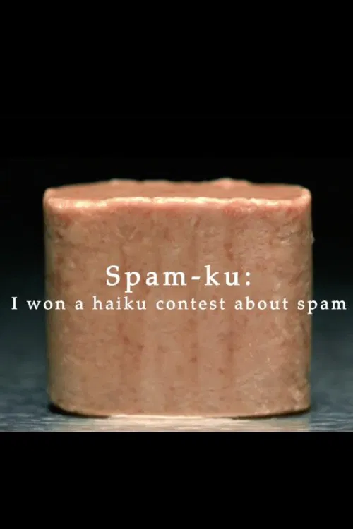 Spam-ku movie poster