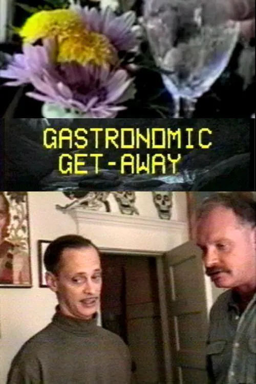 Gastronomic Getaway movie poster