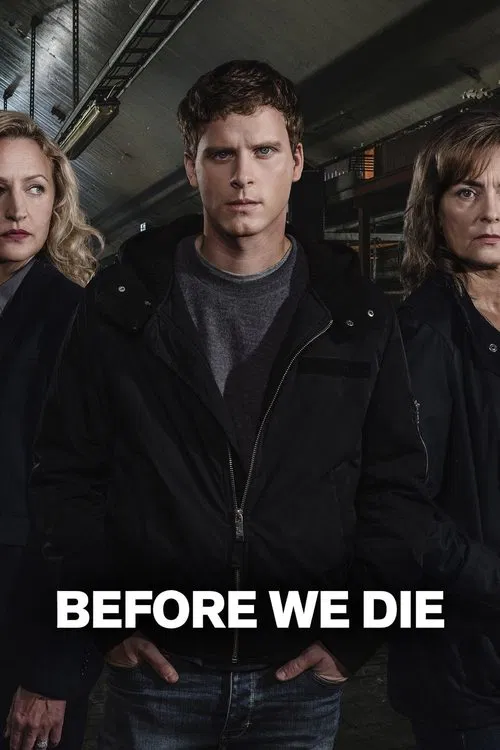 Before We Die tv show poster