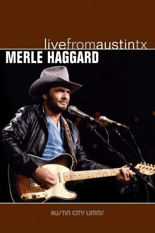 Poster do filme Merle Haggard: Live from Austin, TX