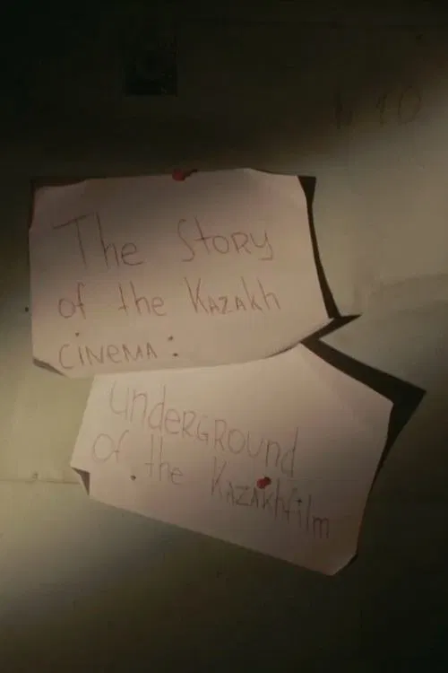 Poster do filme The Story of Kazakh Cinema – Underground of Kazakhfilm
