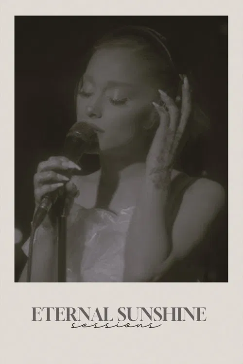 Ariana Grande: eternal sunshine sessions movie poster