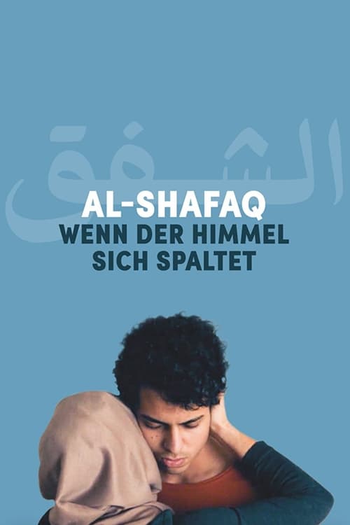 Al-Shafaq - When Heaven Divides movie poster