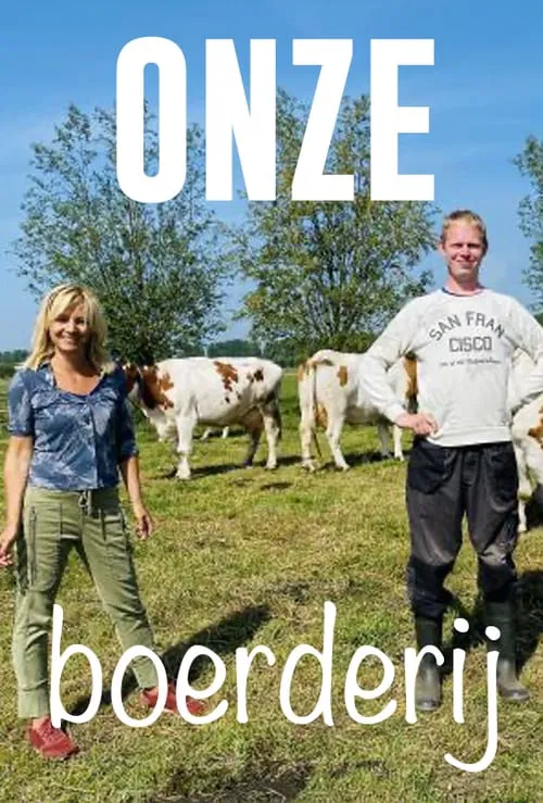 Onze boerderij tv show poster