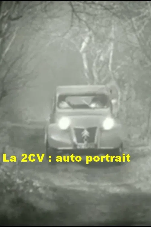 La 2CV : auto portrait movie poster