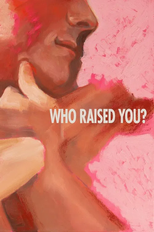 Who Raised You? movie poster