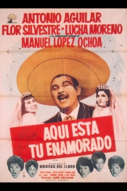Aquí está tu enamorado movie poster