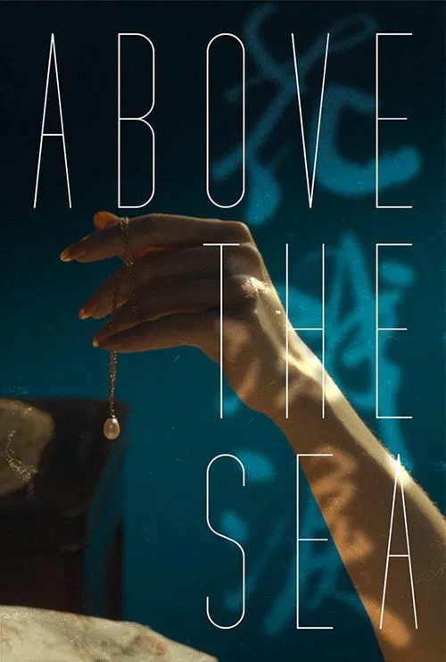 Above the Sea movie poster