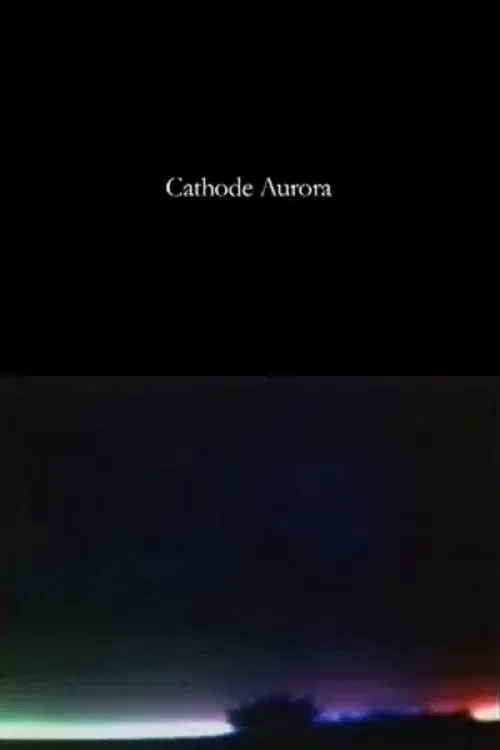 Cathode Aurora movie poster