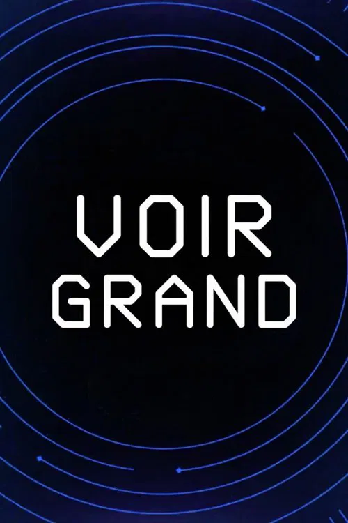 Voir grand tv show poster