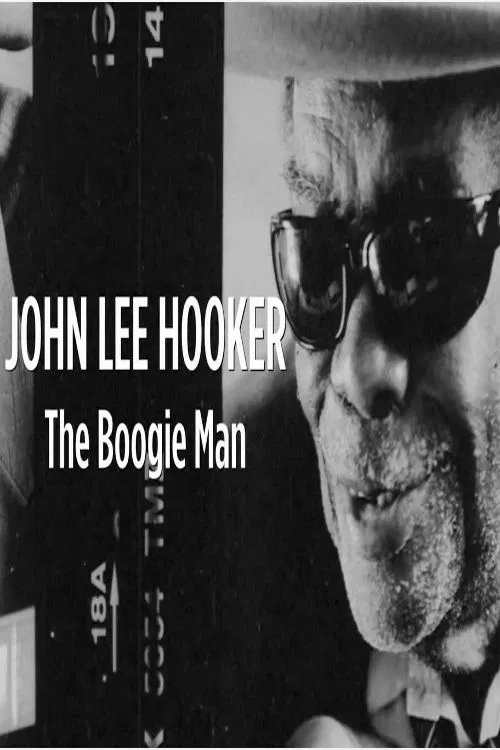 John Lee Hooker: The Boogie Man movie poster