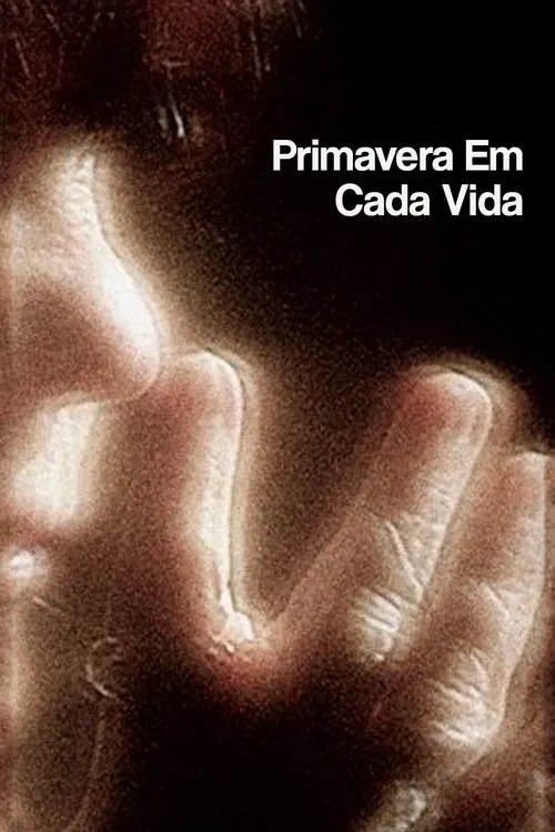 Primavera Em Cada Vida movie poster