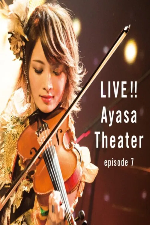 LIVE!! Ayasa Theater episode 7 movie poster
