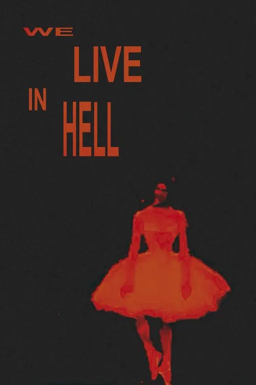 Poster do filme We Live in Hell