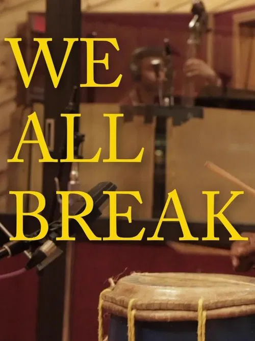 Poster do filme We All Break