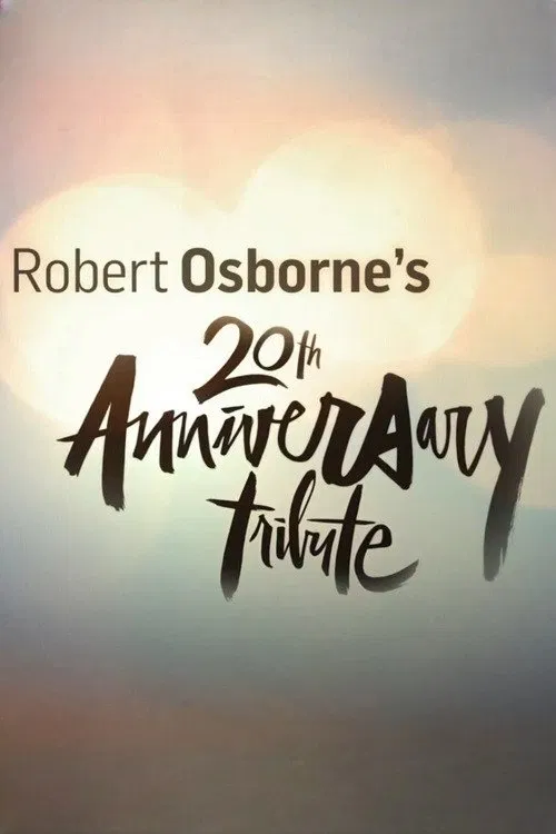 Robert Osborne's 20th Anniversary Tribute movie poster