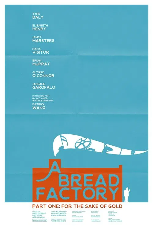 A Bread Factory, Part One: For the Sake of Gold movie poster