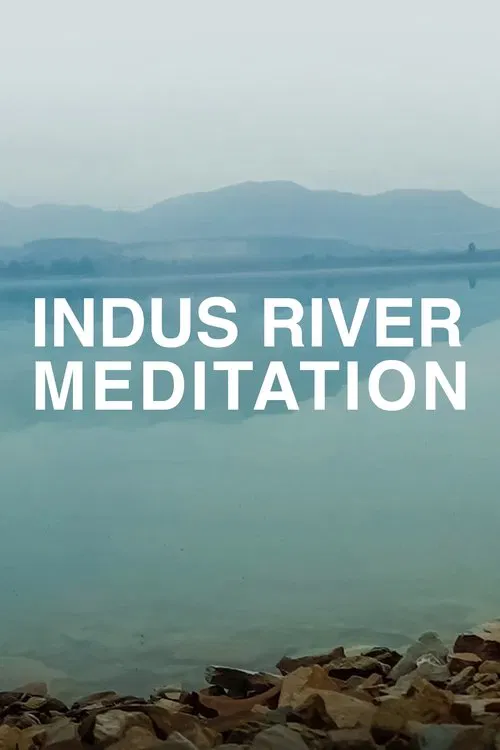 Indus River Meditation movie poster