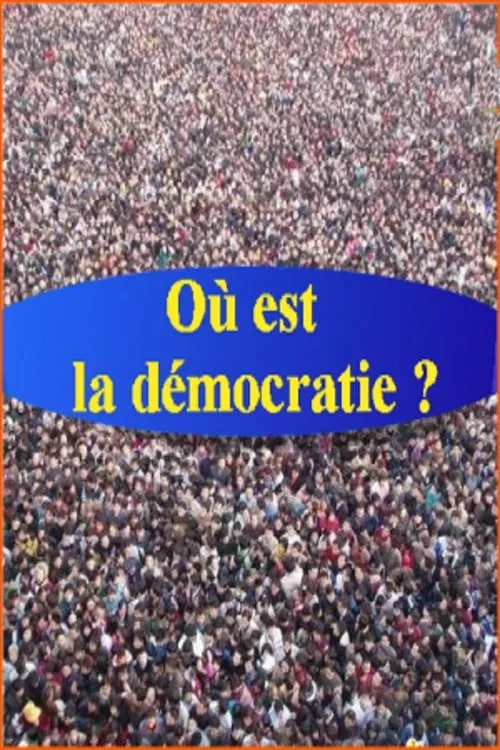 La démocratie ou les citoyens au pouvoir tv show poster