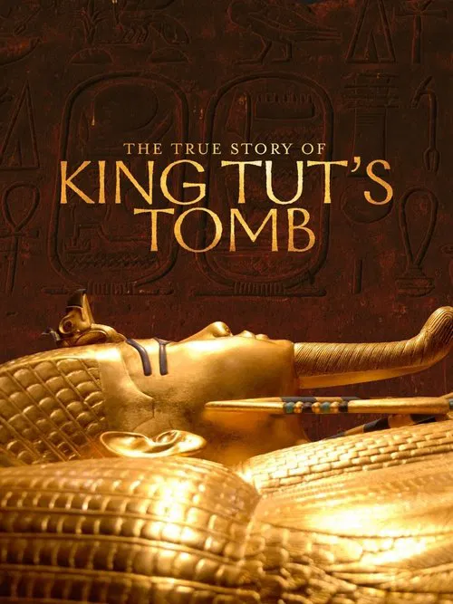 The True Story of King Tut's Tomb movie poster