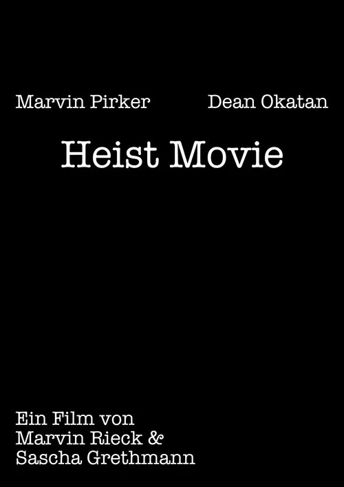 Heist Movie movie poster