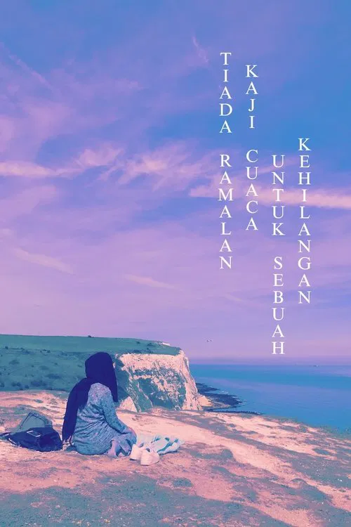 Poster do filme Tiada Ramalan Kaji Cuaca Untuk Sebuah Kehilangan