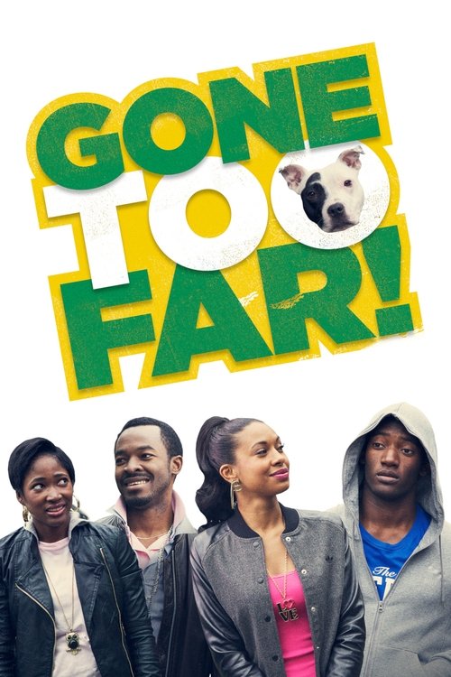 Gone Too Far! movie poster