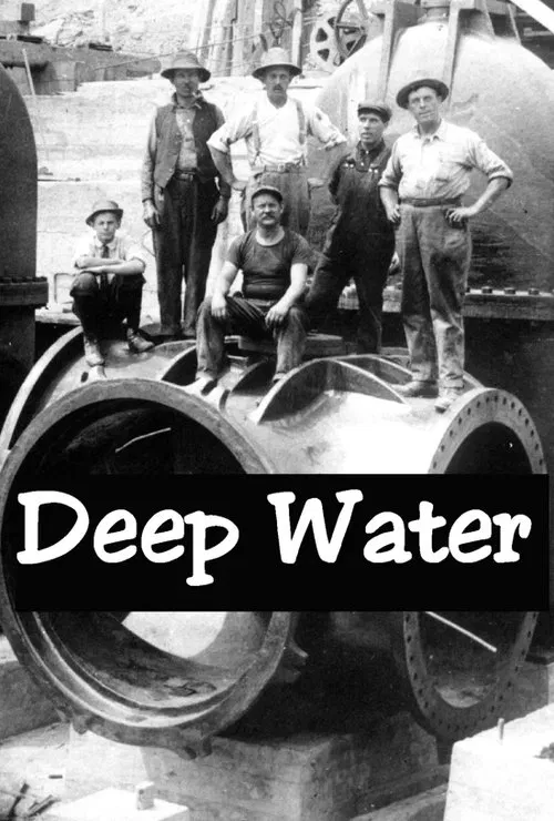 Deep Water: Building the Catskill Water System movie poster