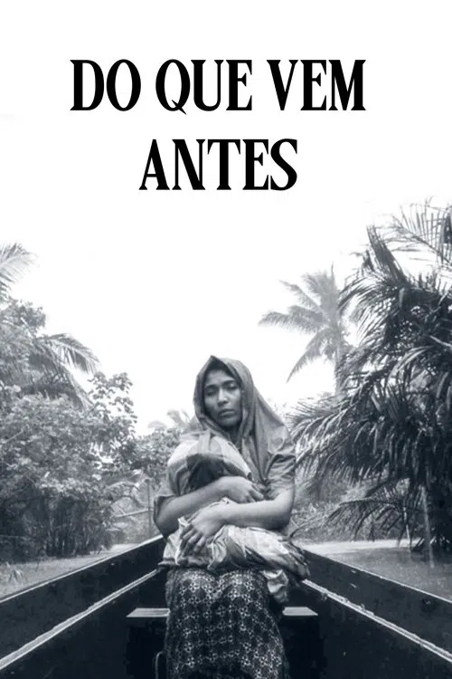 Poster do filme Do Que Vem Antes