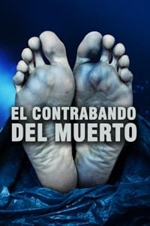 El contrabando del muerto movie poster