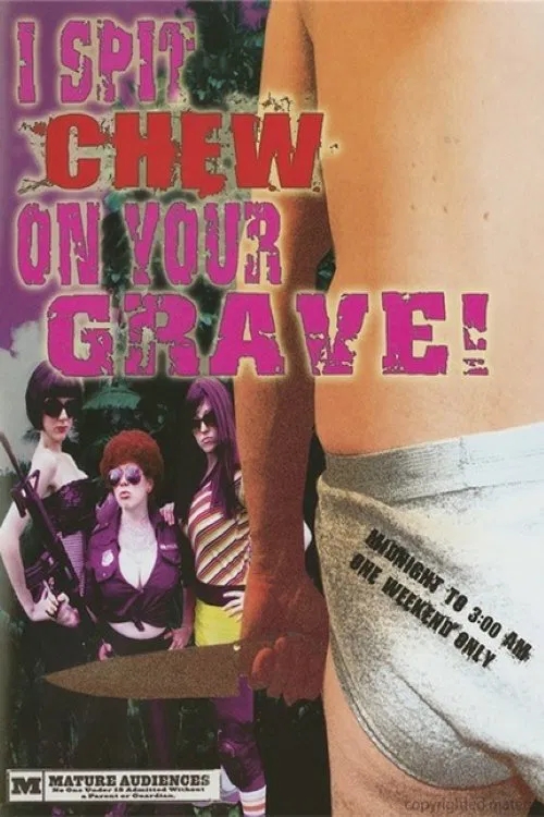 I Spit Chew on Your Grave movie poster