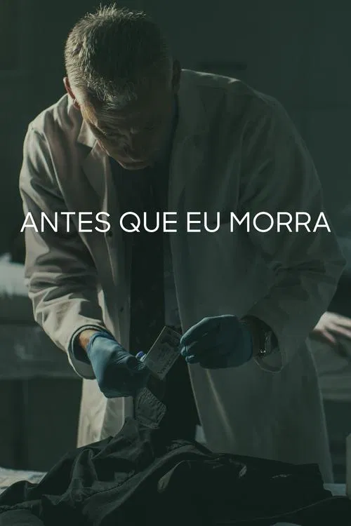 Poster da série Antes Que Eu Morra