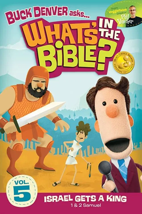 What's in the Bible? Volume 5: Israel Gets a King movie poster