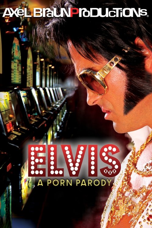 Elvis XXX: A Porn Parody movie poster
