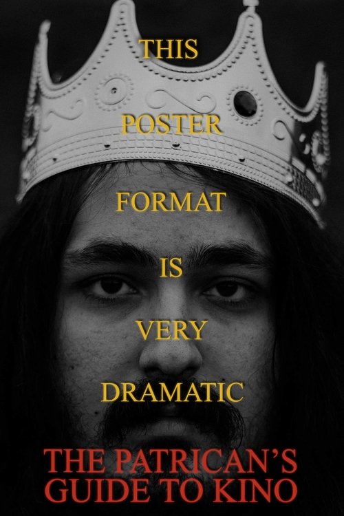 The Patrician's Guide To Kino movie poster