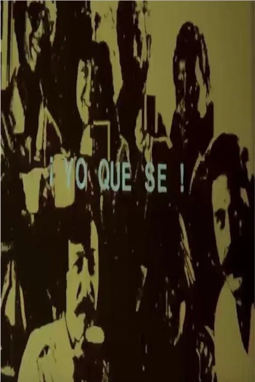 Yo qué sé movie poster