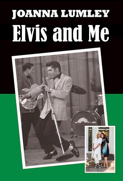 Joanna Lumley: Elvis and Me movie poster