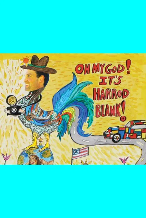 Oh My God! It's Harrod Blank! movie poster