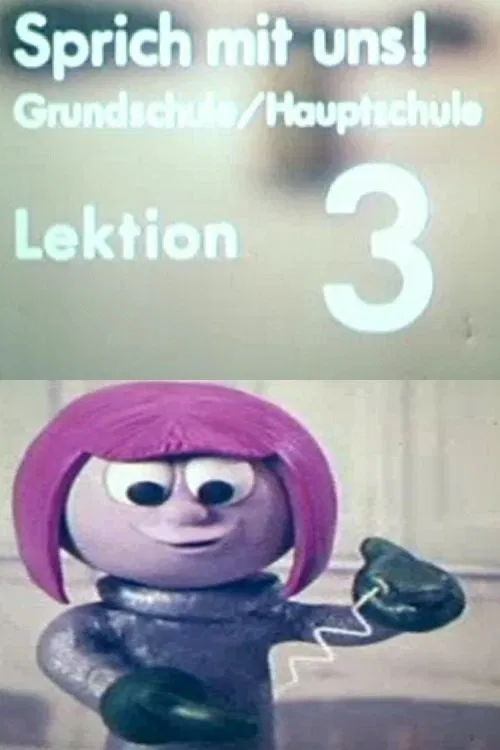 Sprich mit uns! - Lektion 3 movie poster
