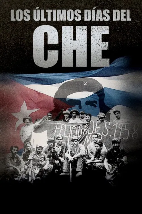 Che: The Last Days movie poster