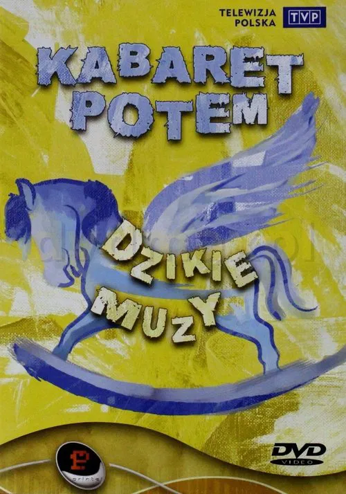 Kabaret Potem - Dzikie muzy movie poster