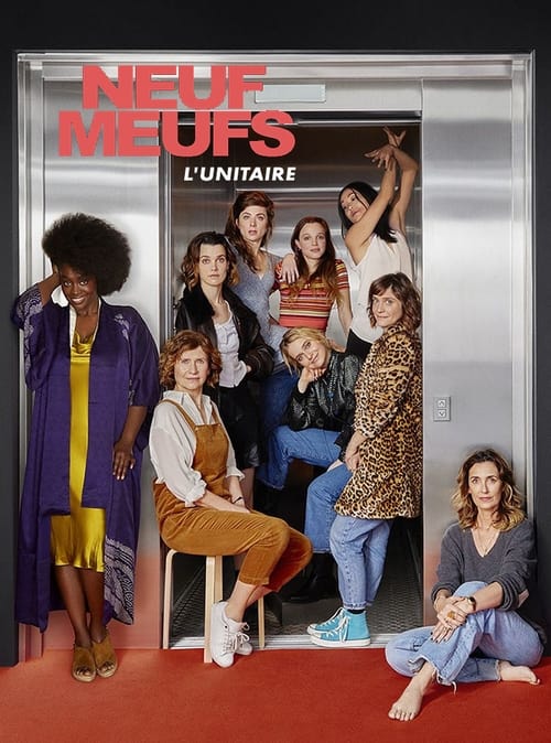 Neuf meufs - Le film movie poster