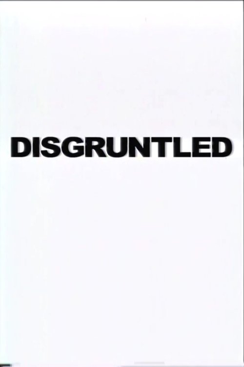 Disgruntled movie poster