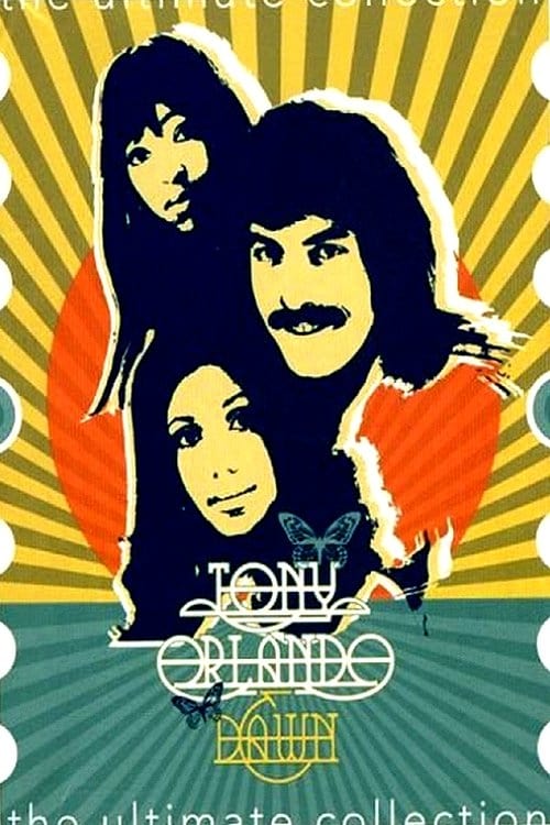 Tony Orlando & Dawn: The Ultimate Collection movie poster